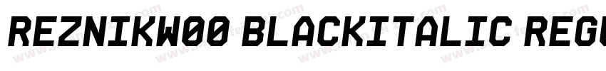 ReznikW00 BlackItalic Regular字体转换